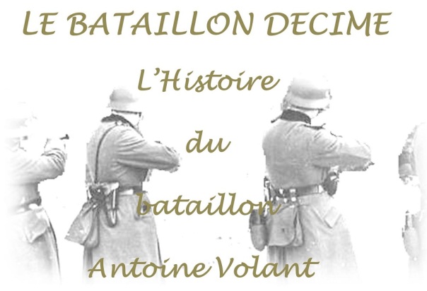 histoire du bataillon antoine volant
